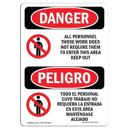 Signmission Safety Sign, OSHA Danger, 24" Height, Aluminum, Keep Out Bilingual Spanish OS-DS-A-1824-VS-1026